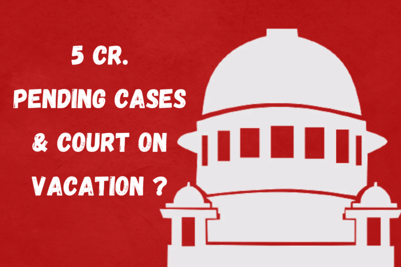 Despite Millions Pending Cases In Courts In India, The Judges Want A