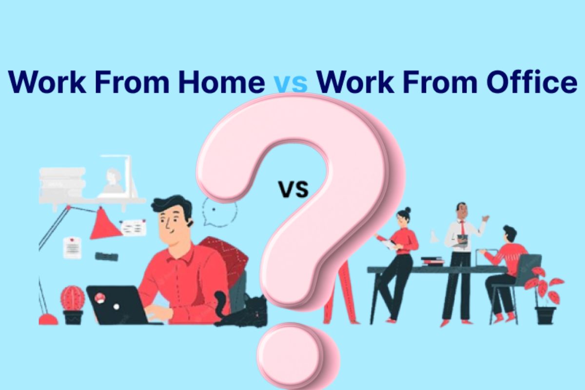 Work from office or work from home?