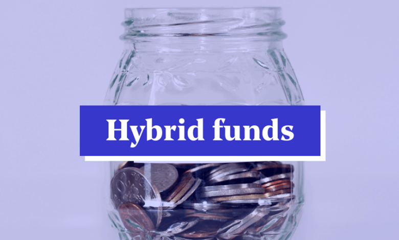 Hybrid Funds